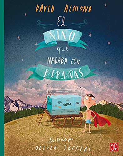 Cuento “El niño que nadaba con pirañas”